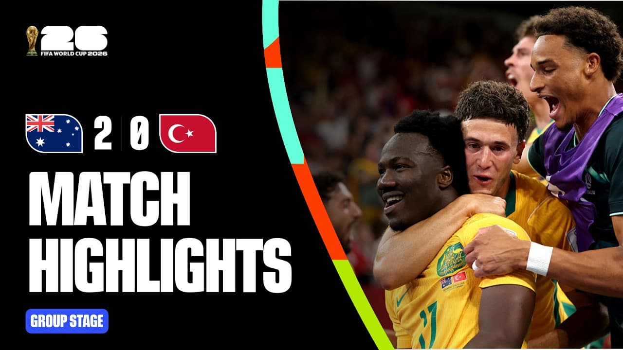 Highlights | Australia 2-0 Türkiye | FIFA World Cup 2026™