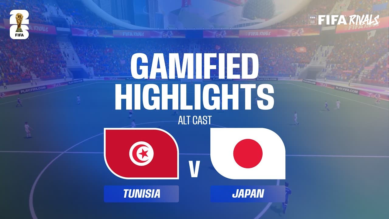 Alt Cast Highlights: Tunisia v Japan | FIFA World Cup 2026™