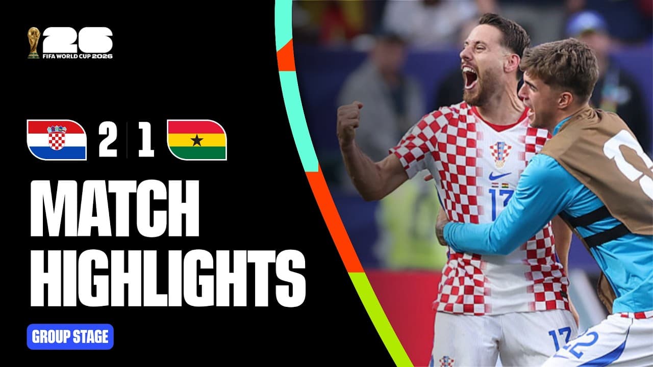 Highlights | Croatia 2-1 Ghana | FIFA World Cup 2026™