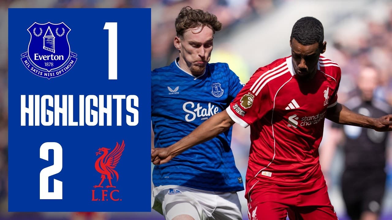 EVERTON 1-2 LIVERPOOL | Premier League Highlights