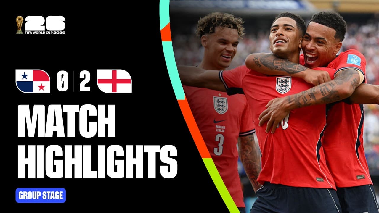 Highlights | Panama 0-2 England | FIFA World Cup 2026™