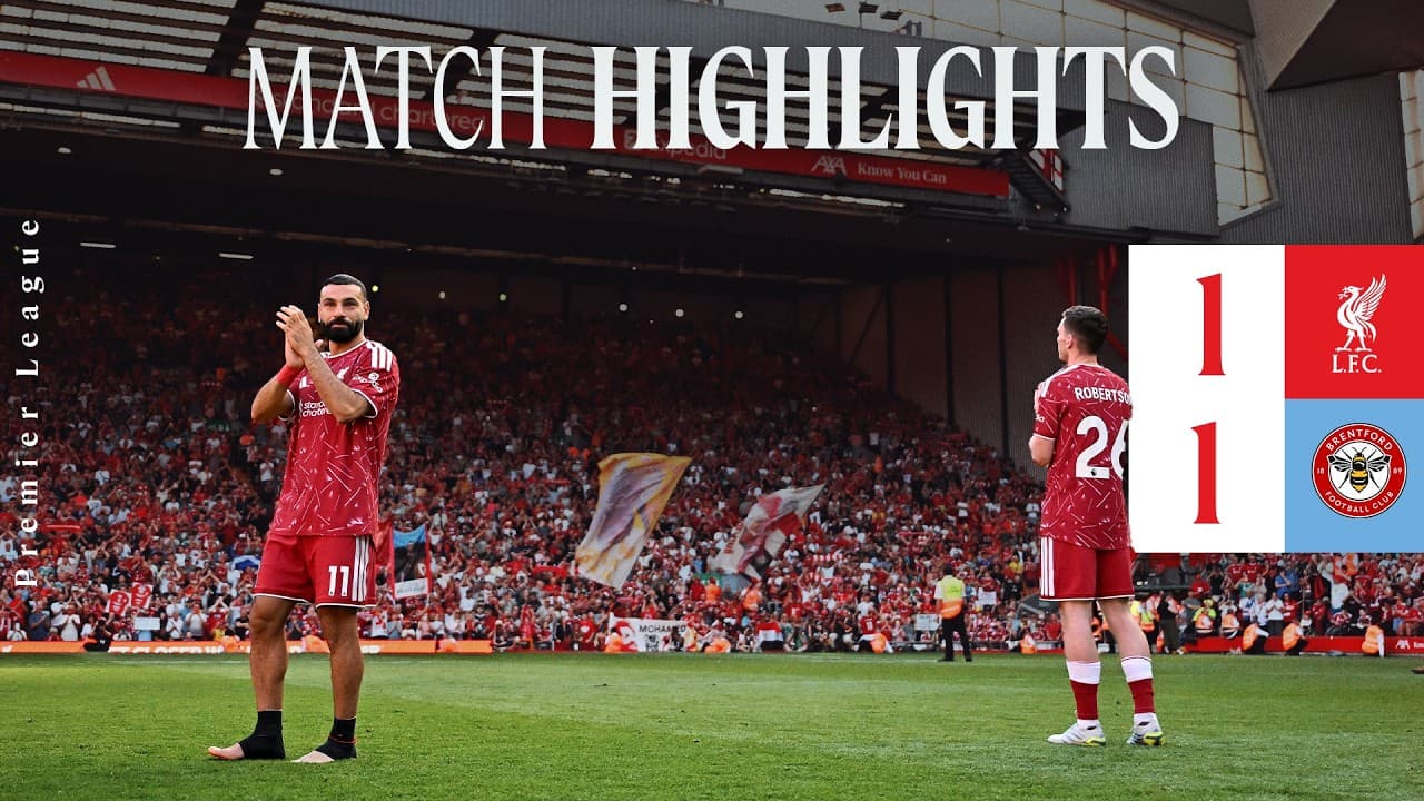 Highlights: Liverpool 1-1 Brentford | Salah sets up Jones on emotional final day