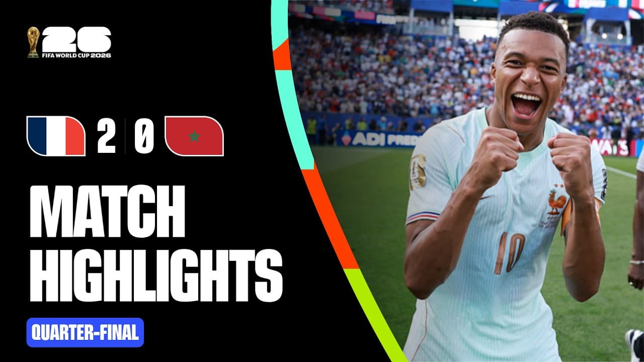 Highlights | France 2-0 Morocco | FIFA World Cup 2026™