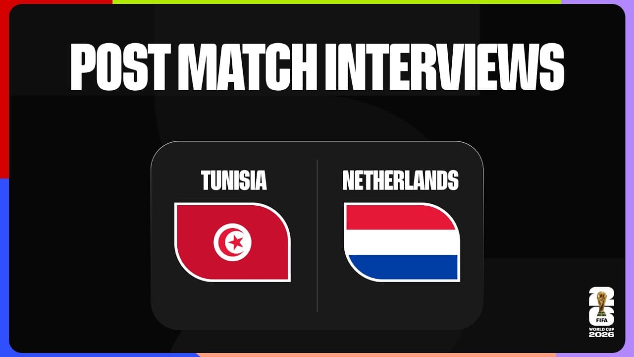 Post-Match Player Interviews: Tunisia 1-3 Netherlands