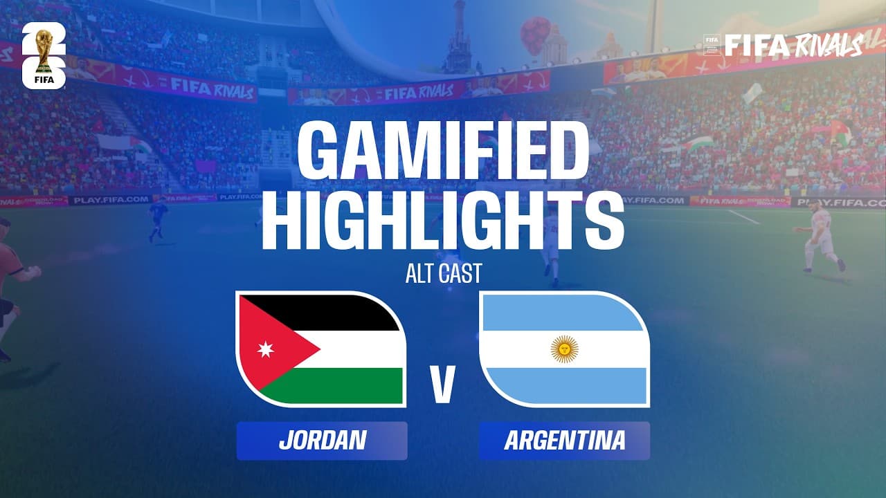 Alt Cast Highlights: Jordan v Argentina | FIFA World Cup 2026™
