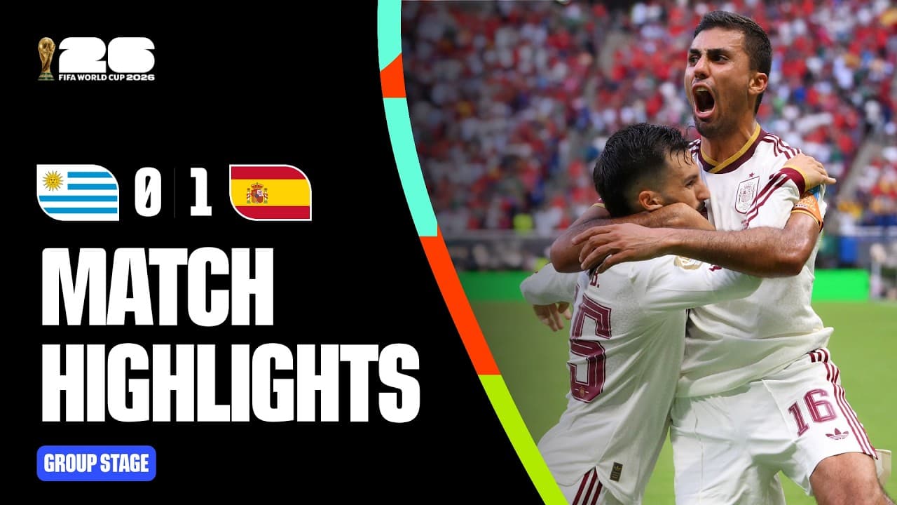 Highlights | Uruguay 0-1 Spain | FIFA World Cup 2026™