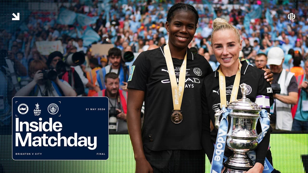 Unseen Footage of City’s FA Cup Triumph | Brighton 0-4 City | Inside Matchday