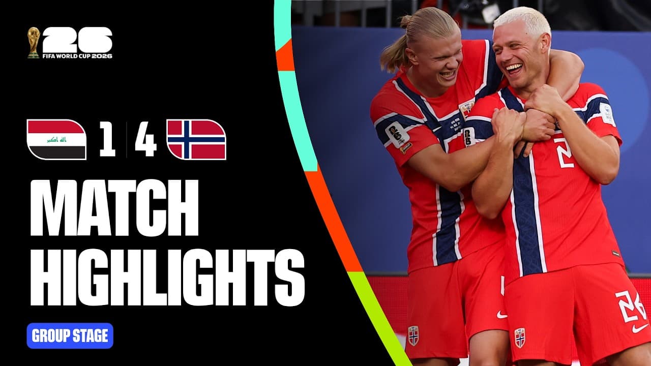 Highlights | Iraq 1-4 Norway | FIFA World Cup 2026™
