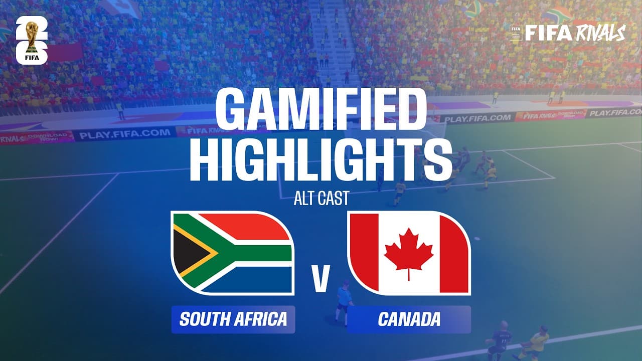 Alt Cast Highlights: South Africa v Canada | FIFA World Cup 2026™