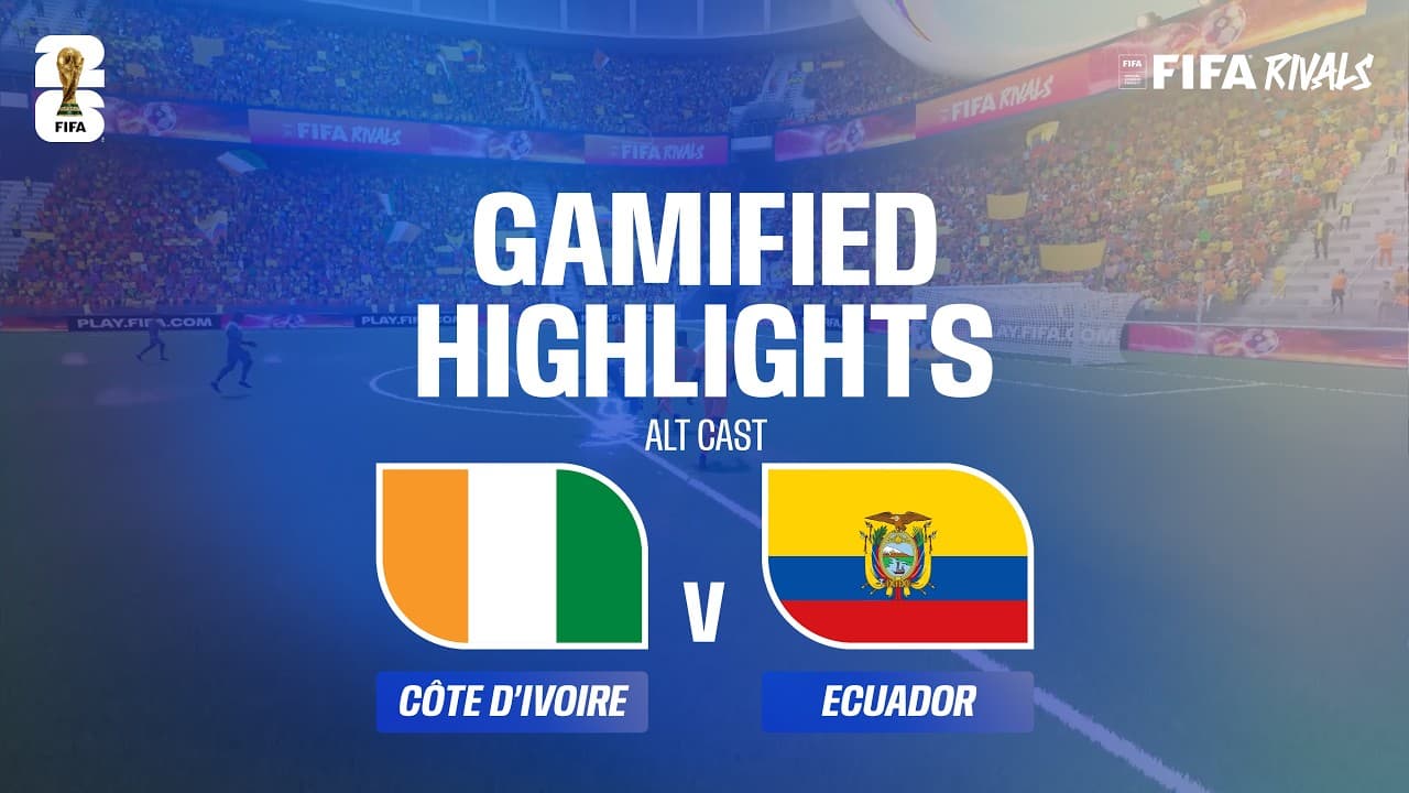 Alt Cast Highlights: Côte d'Ivoire v Ecuador | FIFA World Cup 2026