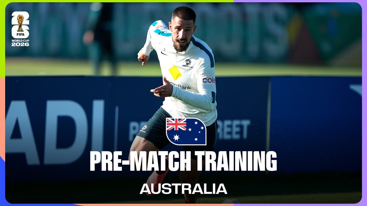 Australia Train Before Paraguay | FIFA World Cup 2026™