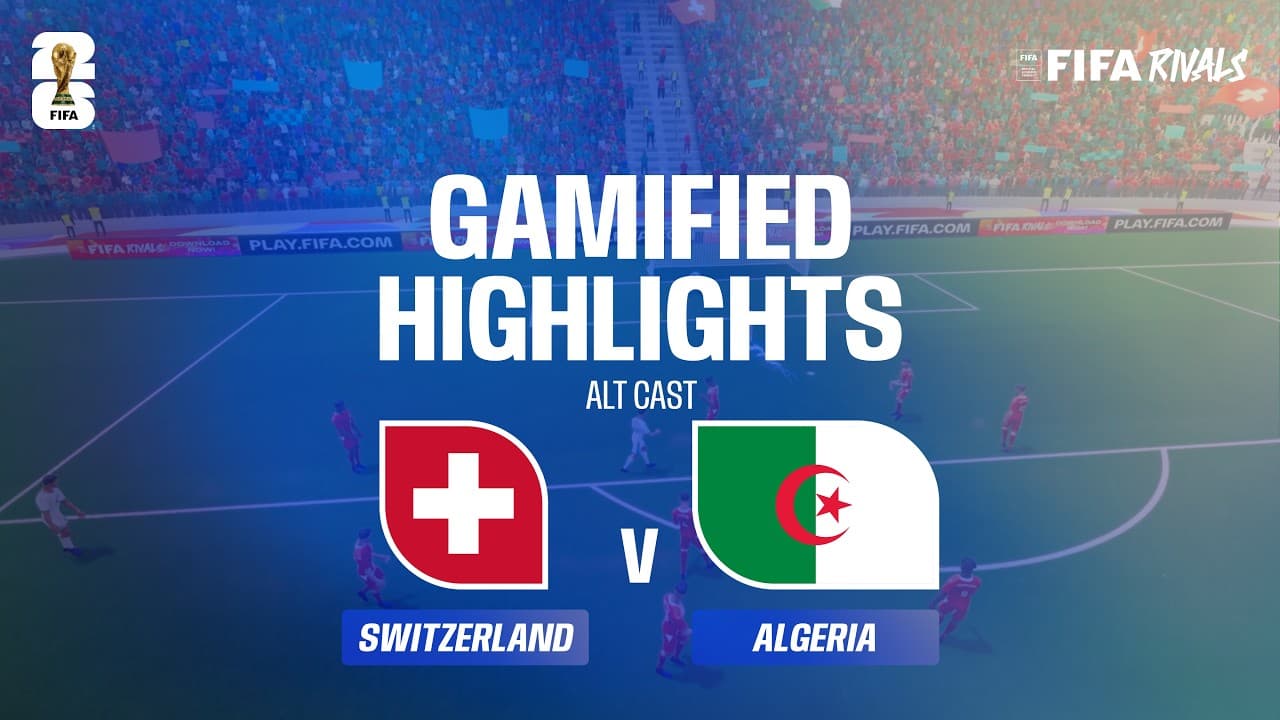 Alt Cast Highlights: Switzerland v Algeria | FIFA World Cup 2026™
