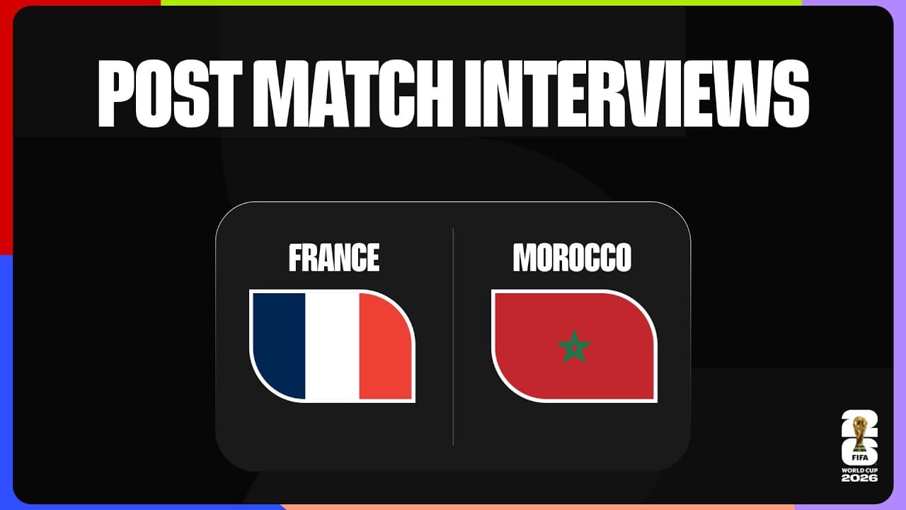 Post-Match Player Interviews | France 2-0 Morocco