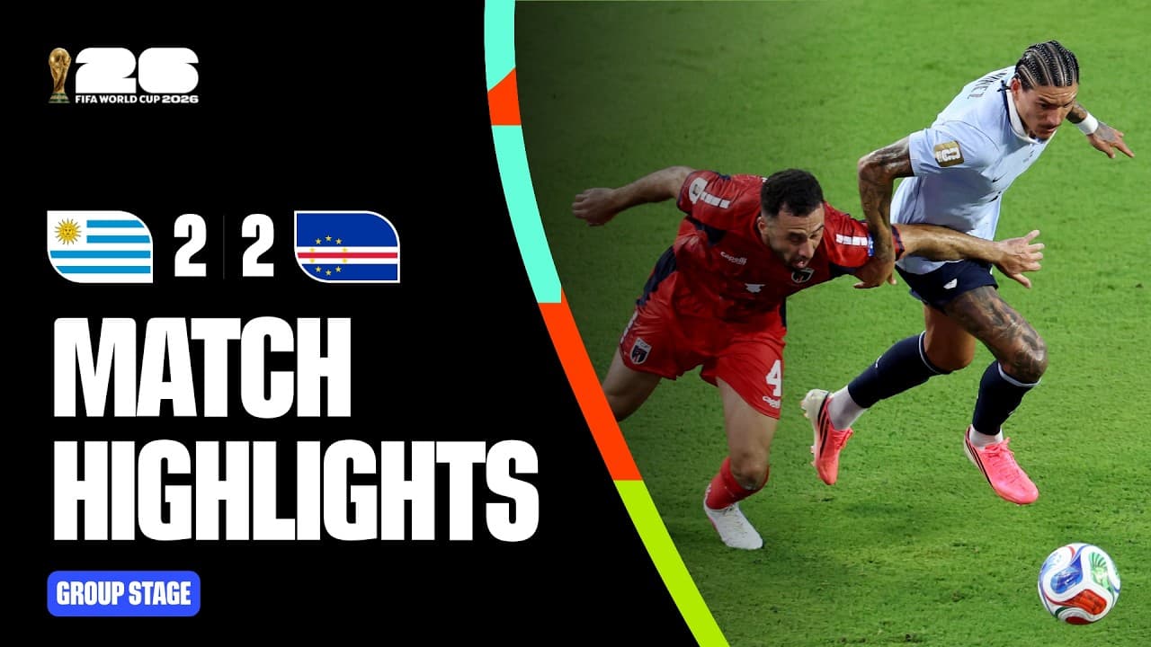 Highlights | Uruguay 2-2 Cabo Verde | FIFA World Cup 2026™