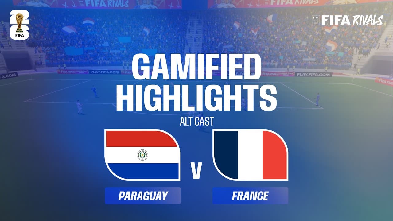 Alt Cast Highlights: Paraguay v France | FIFA World Cup 2026™
