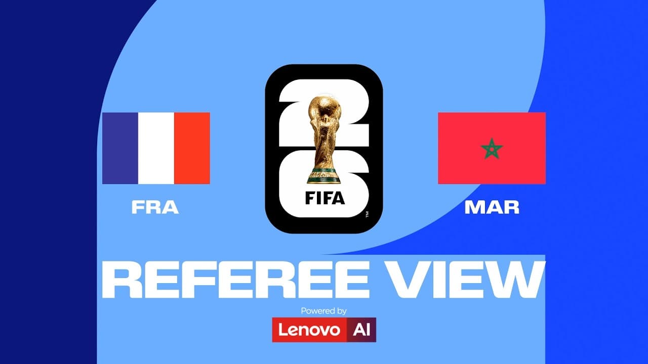 Mbappé Leads France Past Morocco | Ref’s POV | Powered by Lenovo
