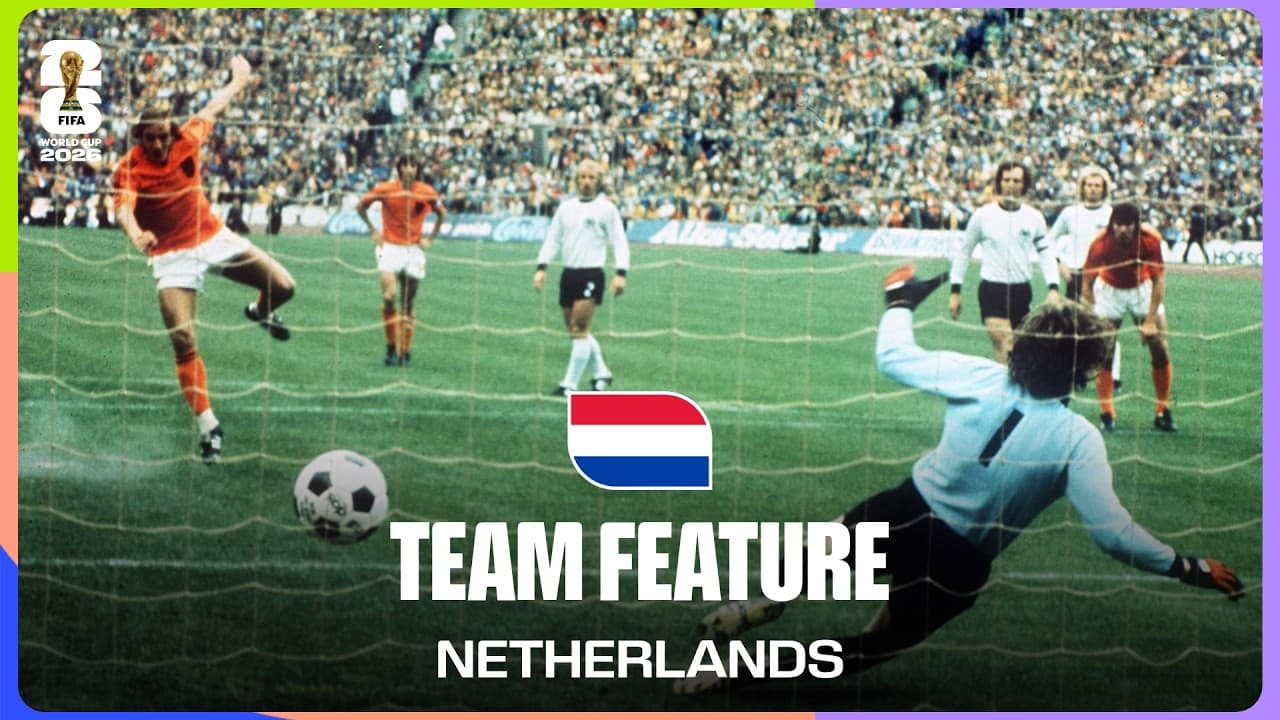 Team Feature: Netherlands | "Best Team To Never Win World Cup"