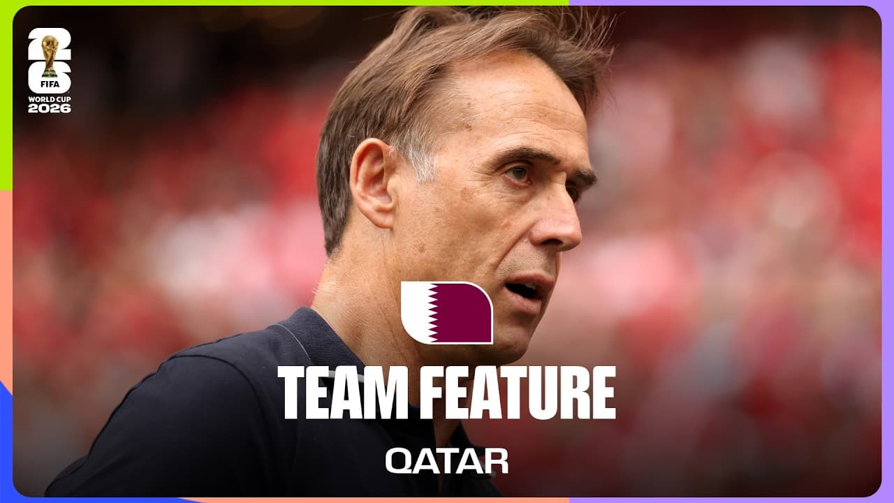 Team Feature: Qatar | Lopetegui: We Have The Spirit To Be More Competitive