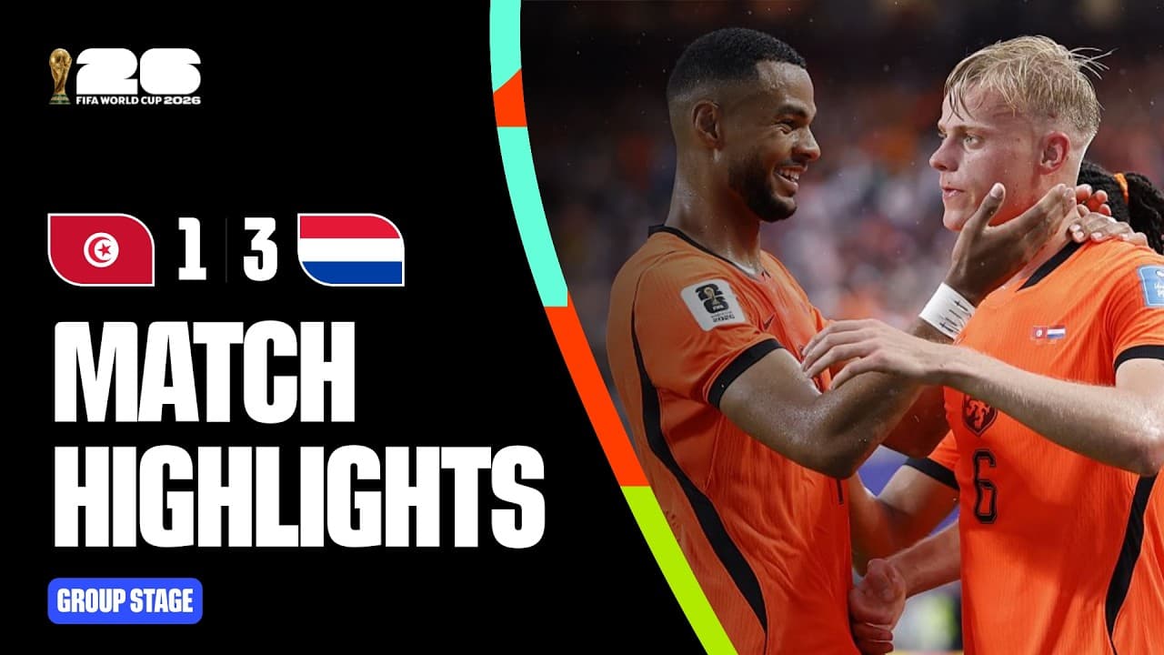 Highlights | Tunisia 1-3 Netherlands | FIFA World Cup 2026™