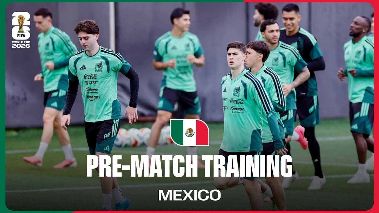 Mexico Train Before England | FIFA World Cup 2026™