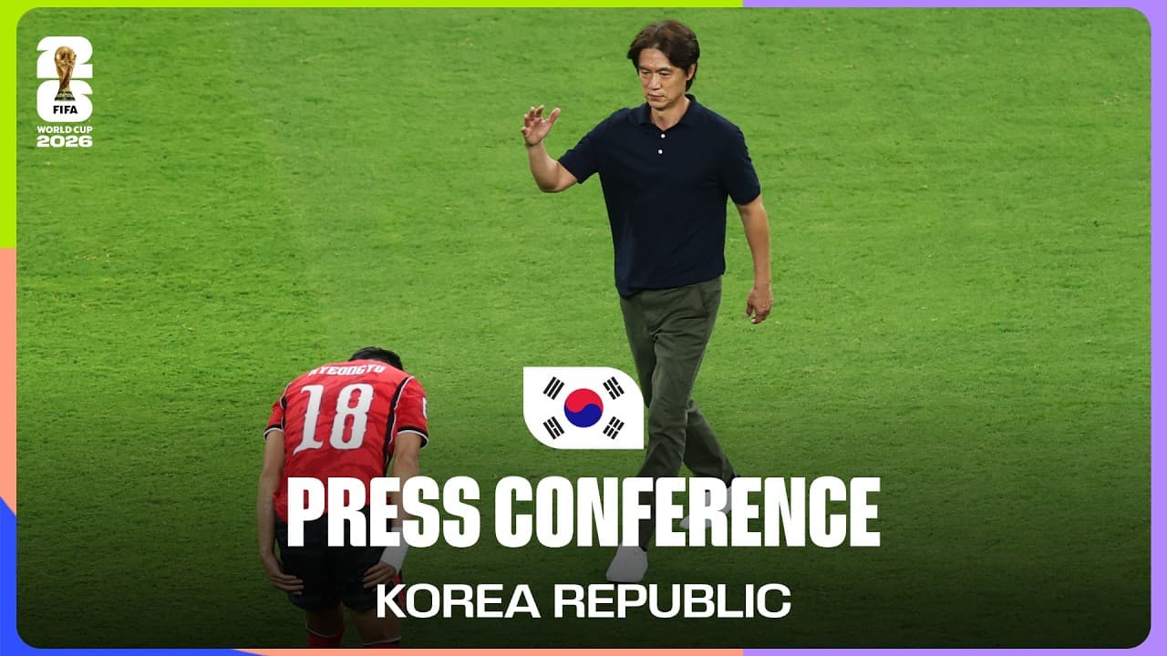 Post-Match Press Conference: Korea Republic Coach Hong Myung-Bo After 2-1 Win over Czechia