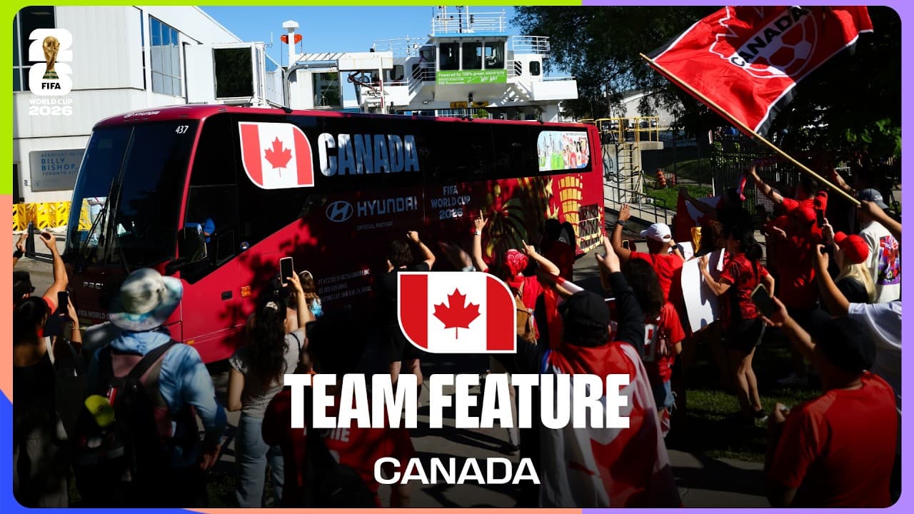 Team Feature: Canada | The Transformation Of "The Beautiful Game" In Canada