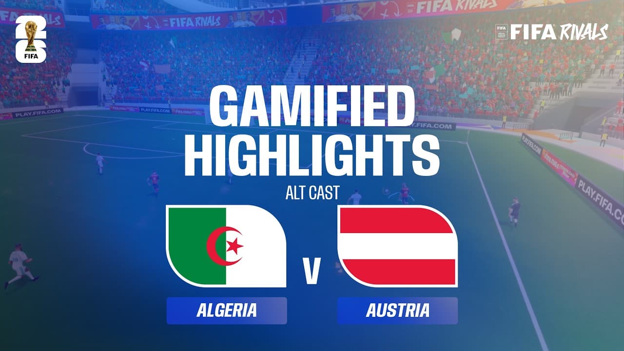 Alt Cast Highlights: Algeria v Austria | FIFA World Cup 2026™